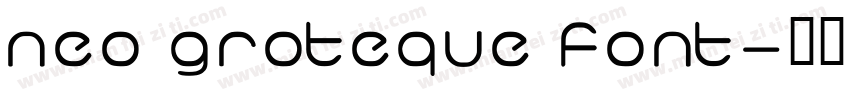 Neo groteque font字体转换